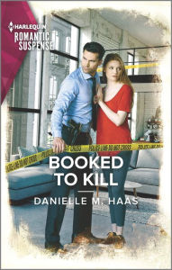 Downloading free ebooks for kindle Booked to Kill  9781335738219 by Danielle M. Haas, Danielle M. Haas (English Edition)