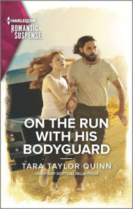 Ebook free downloading On the Run with His Bodyguard by Tara Taylor Quinn, Tara Taylor Quinn English version