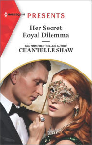 E-books free downloads Her Secret Royal Dilemma by Chantelle Shaw English version 9781335738530