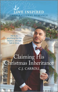 Books to download on ipad for free Claiming His Christmas Inheritance: An Uplifting Inspirational Romance (English literature) 9781335758903 by 