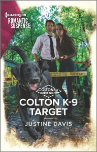 Title: Colton K-9 Target, Author: Justine Davis