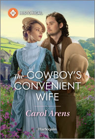 Title: The Cowboy's Convenient Wife, Author: Carol Arens
