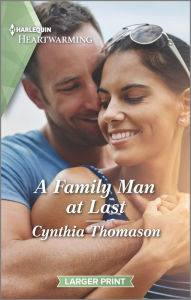 Android ebook for download A Family Man at Last: A Clean Romance  9781335889744