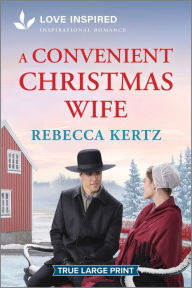 A Convenient Christmas Wife: An Uplifting Inspirational Romance