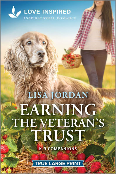 Earning the Veteran's Trust: An Uplifting Inspirational Romance