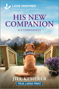 Title: His New Companion: An Uplifting Inspirational Romance, Author: Jill Kemerer