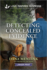 Title: Detecting Concealed Evidence, Author: Dana Mentink