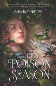 Epub ipad books download The Poison Season in English by Mara Rutherford MOBI CHM