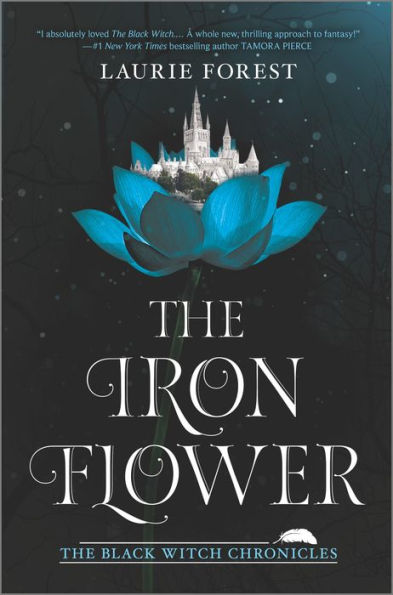 The Iron Flower (Black Witch Chronicles Series #2)
