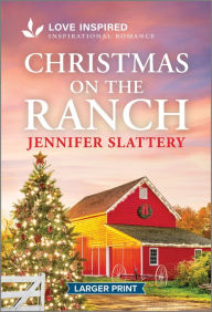 Free epub mobi ebooks download Christmas on the Ranch: An Uplifting Inspirational Romance by Jennifer Slattery English version