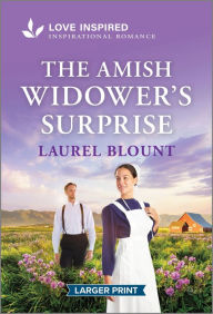 Title: The Amish Widower's Surprise: An Uplifting Inspirational Romance, Author: Laurel Blount