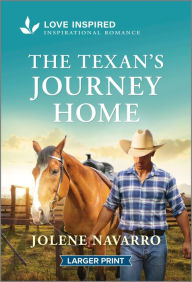 Ebooks portugues download gratis The Texan's Journey Home: An Uplifting Inspirational Romance by Jolene Navarro English version 9781335931672