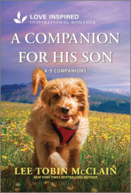 Title: A Companion for His Son: An Uplifting Inspirational Romance, Author: Lee Tobin McClain