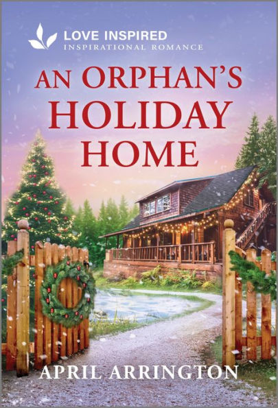 An Orphan's Holiday Home: Uplifting Inspirational Romance