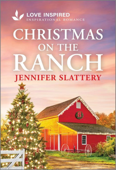 Christmas on the Ranch: An Uplifting Inspirational Romance