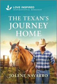 Free download for ebooks The Texan's Journey Home: An Uplifting Inspirational Romance by Jolene Navarro 9781335936981 RTF MOBI PDB (English Edition)