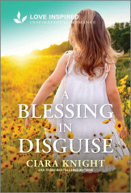 Free ebook downloads for ibook A Blessing in Disguise: An Uplifting Inspirational Romance DJVU