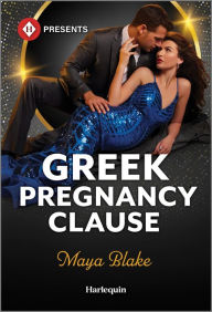 Title: Greek Pregnancy Clause, Author: Maya Blake