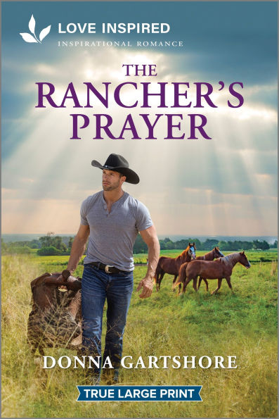 The Rancher's Prayer: An Uplifting Inspirational Romance