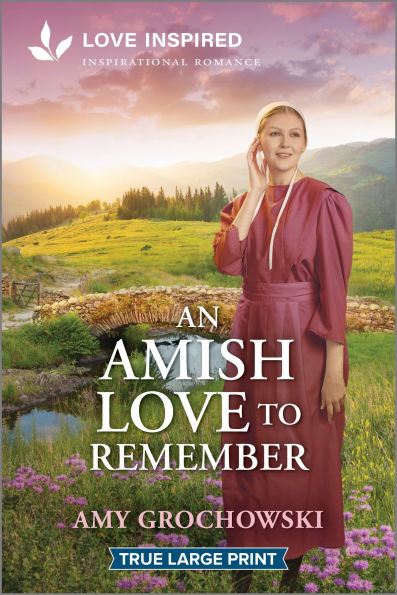 An Amish Love to Remember: Uplifting Inspirational Romance