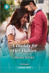 Title: A Daddy for Her Babies, Author: Becky Wicks