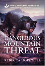 Dangerous Mountain Threat