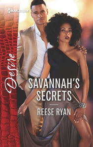 Title: Savannah's Secrets, Author: Reese Ryan