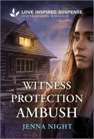 Title: Witness Protection Ambush, Author: Jenna Night