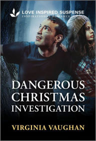 Epub books gratis download Dangerous Christmas Investigation 9781335483959 in English by Virginia Vaughan