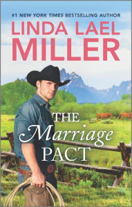 Title: The Marriage Pact, Author: Linda Lael Miller