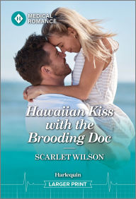Title: Hawaiian Kiss with the Brooding Doc, Author: Scarlet Wilson