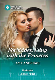 Title: Forbidden Fling with the Princess, Author: Amy Andrews