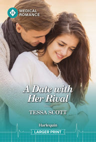 Title: A Date with Her Rival, Author: Tessa Scott