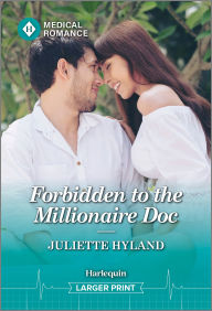 Title: Forbidden to the Millionaire Doc, Author: Juliette Hyland