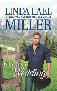 Title: Big Sky Wedding (Parable, Montana Series #5), Author: Linda Lael Miller