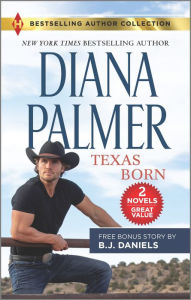 Title: Texas Born & Smokin' Six-Shooter, Author: Diana Palmer