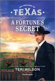 Title: A Fortune's Secret, Author: Teri Wilson