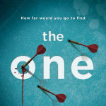 Alternative view 2 of The One: A Suspenseful Sci-Fi Thriller about the Pitfalls in Finding Your Perfect Match through Genetics