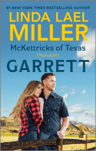 Title: McKettricks of Texas: Garrett, Author: Linda Lael Miller
