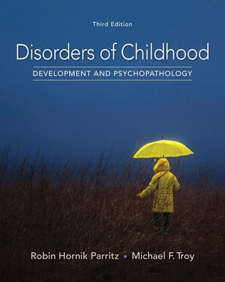 Disorders of Childhood: Development and Psychopathology / Edition 3