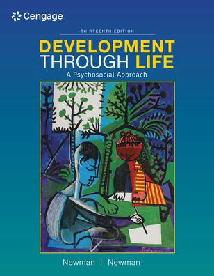 Development Through Life: A Psychosocial Approach / Edition 13