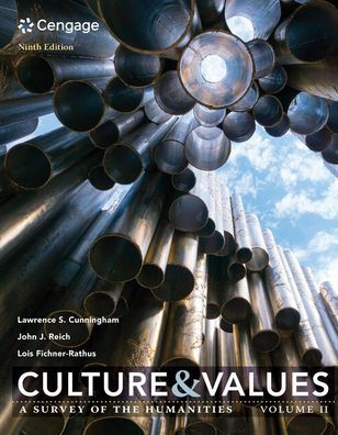 Culture and Values: A Survey of the Humanities, Volume II / Edition 9
