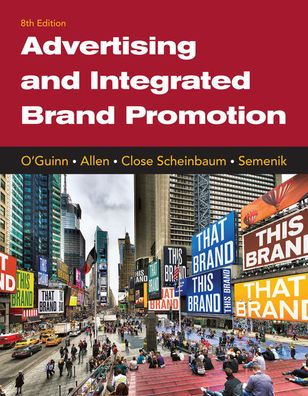 Advertising and Integrated Brand Promotion / Edition 8