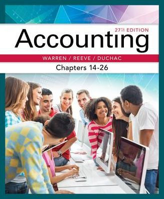 Accounting, Chapters 14-26 / Edition 27
