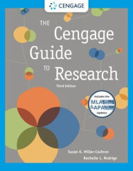 Title: The Cengage Guide to Research (w/ APA7E & MLA9E Updates) / Edition 3, Author: Susan K. Miller-Cochran