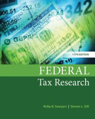 Title: Federal Tax Research / Edition 11, Author: Roby Sawyers