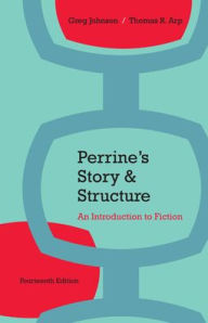 Title: Perrine's Story and Structure (with 2016 MLA Update Card) / Edition 14, Author: Thomas R. Arp