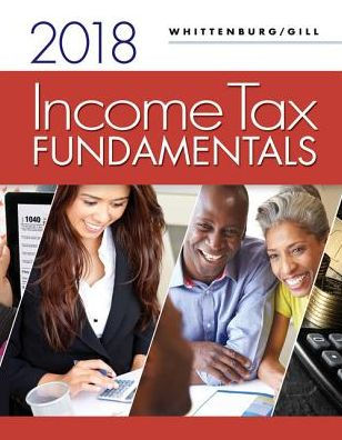Income Tax Fundamentals 2018 (with Intuit ProConnect Tax Online 2017) / Edition 36
