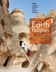 Title: The Earth and Its Peoples: A Global History / Edition 7, Author: Richard Bulliet