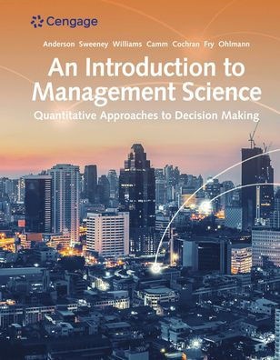 An Introduction to Management Science: Quantitative Approach / Edition 15